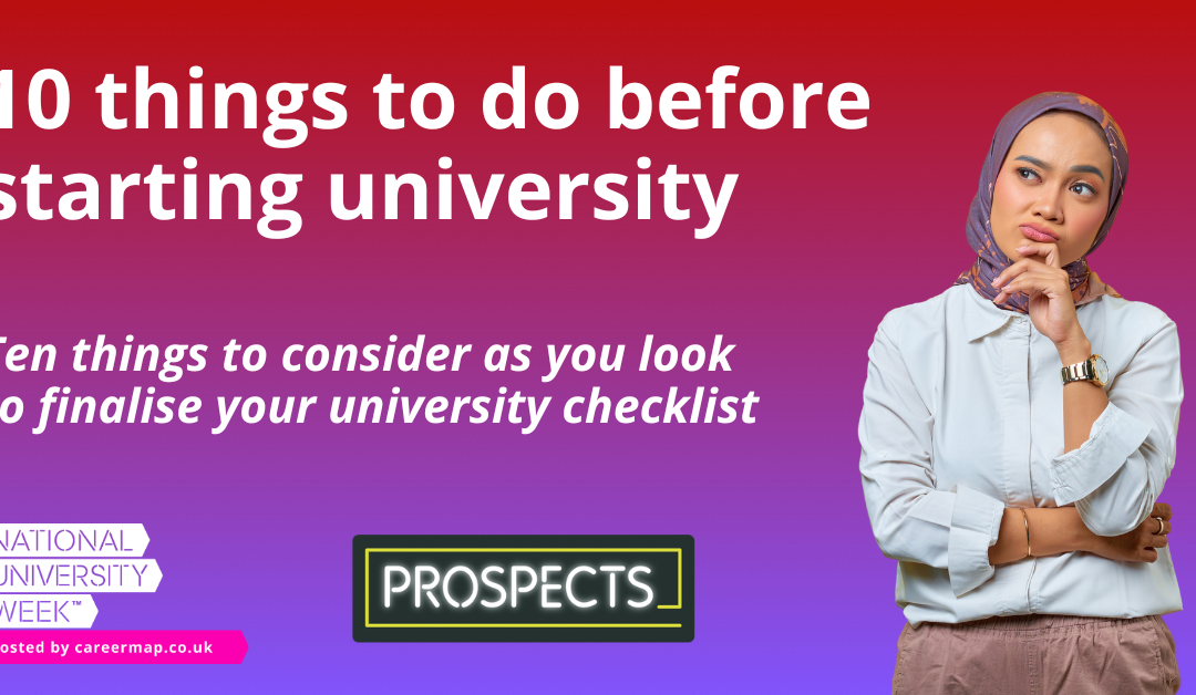 10 things to do before starting university