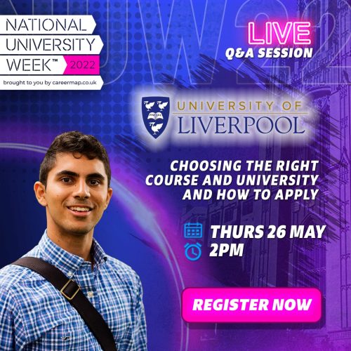 University of Liverpool: Choosing the right course and University and how to apply | NUW2022