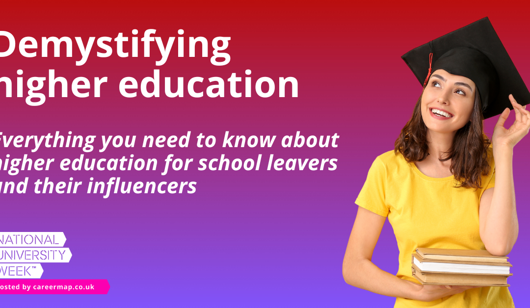 Demystifying everything about higher education for school leavers and their influencers