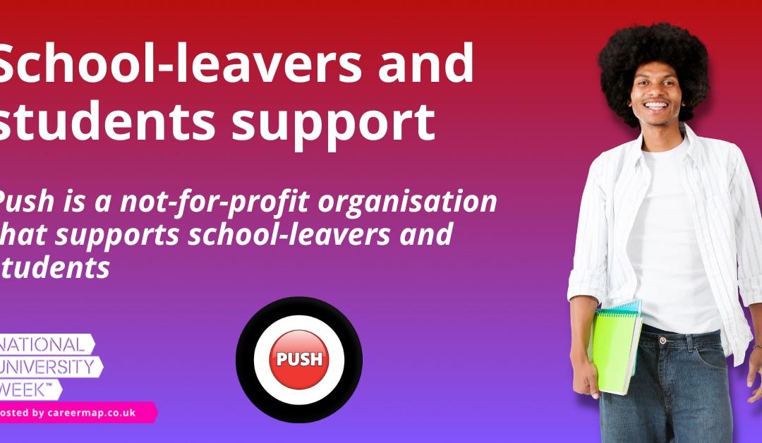 School-leavers and students support from Push