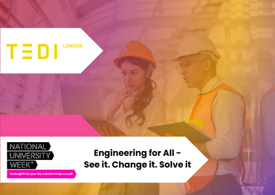 TEDI London: Engineering for All – See it. Change it. Solve it | NUW 2023